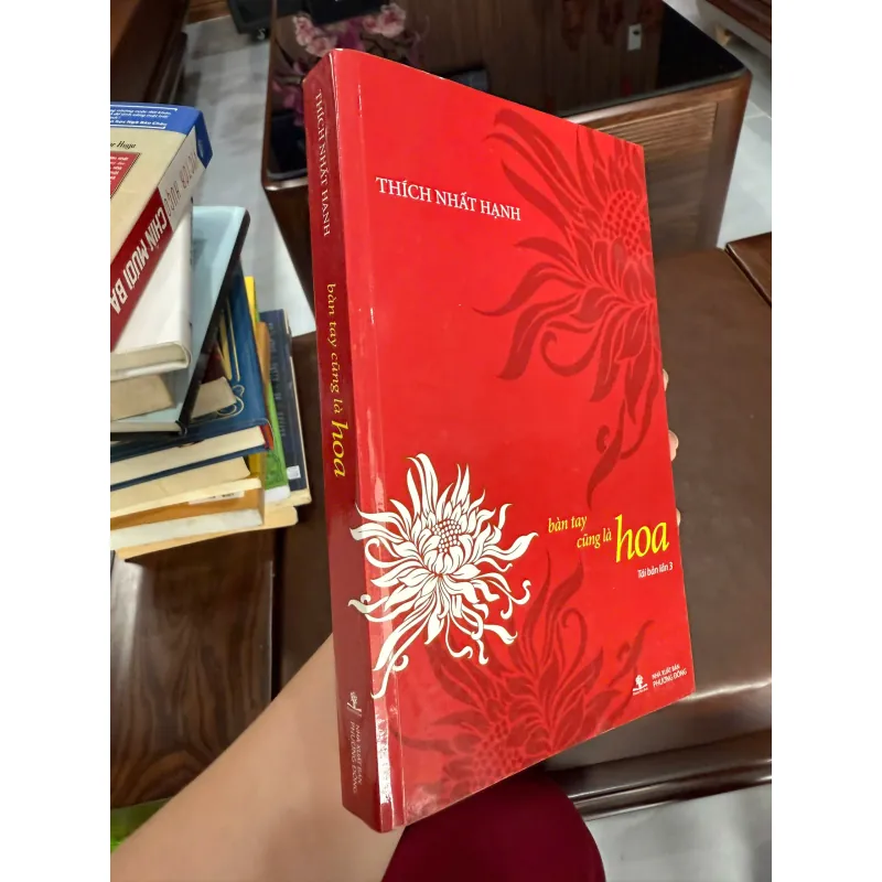 Bàn Tay Cũng Là Hoa – Thích Nhất Hạnh | Sách Thiền & Chữa Lành Tâm Hồn 972298