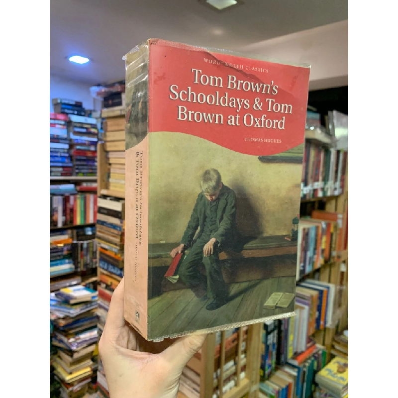 TOM BROWN'S SCHOOLDAYS AND TOM BROWN AT OXFORD - Thomas Hughes 299843