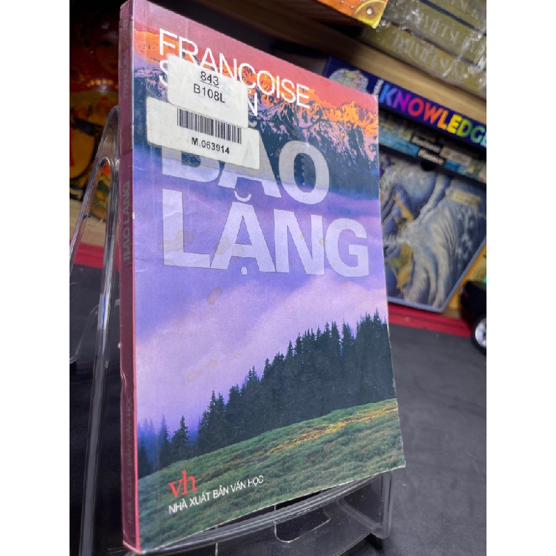 Bão lặng 2001 mới 70% ố bẩn nhẹ Francoise Sagan HPB0906 SÁCH VĂN HỌC Oreka-Blogmeo 161579