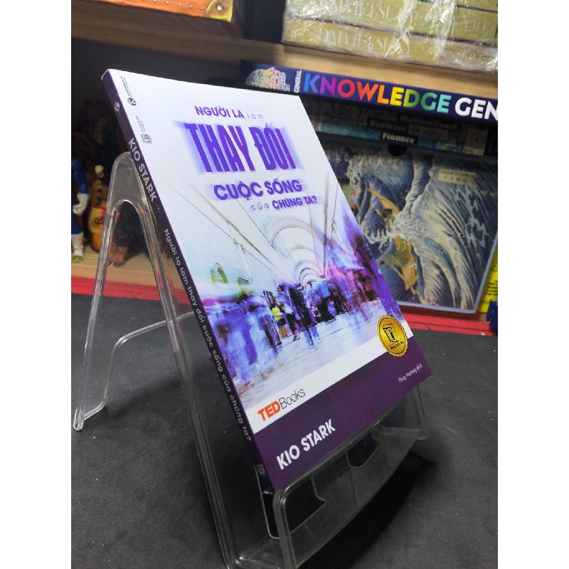 Người lạ làm thay đổi cuộc sống của chúng ta? 2017 TEDBooks mới 90% bẩn bụi Kio Stark HPB0207 KỸ NĂNG 916285