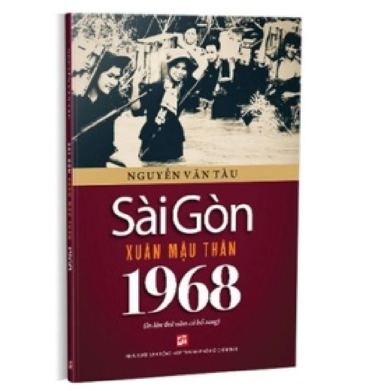 Sài Gòn Xuân Mậu Thân 1968 - Nguyễn Văn Tàu 359233