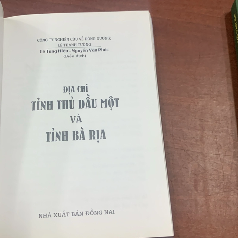 Địa chí tỉnh Thủ Dầu Một và tỉnh Bà Rịa - Lê Tùng Hiếu, Nguyễn Văn Phúc 309390