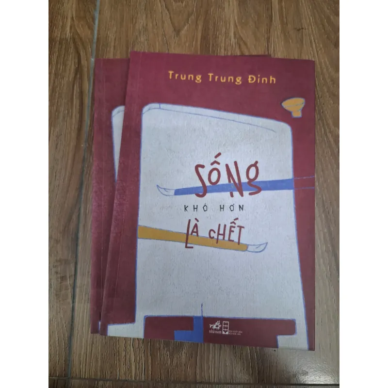 Sống khó hơn là chết - Trung Trung Đỉnh - Tiểu thuyết / Văn học Việt Nam 1004486