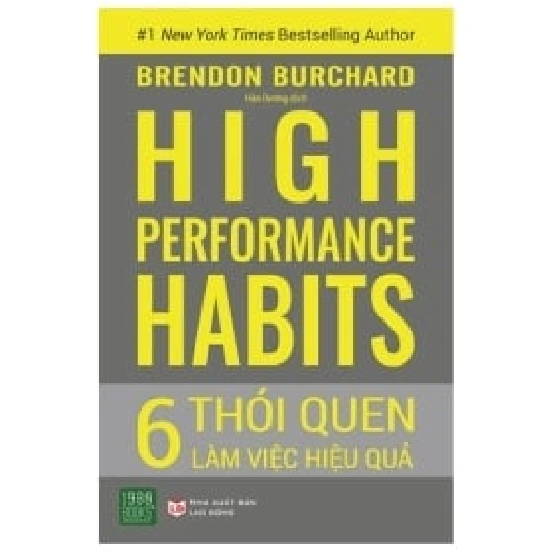 6 Thói Quen Làm Việc Hiệu Quả - Brendon Burchard ASB.PO Oreka Blogmeo 230225 395722