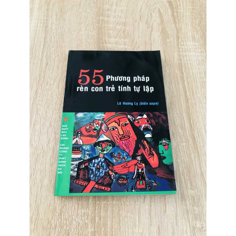 55 PHƯƠNG PHÁP RÈN CON TRẺ TÍNH TỰ LẬP 1000670