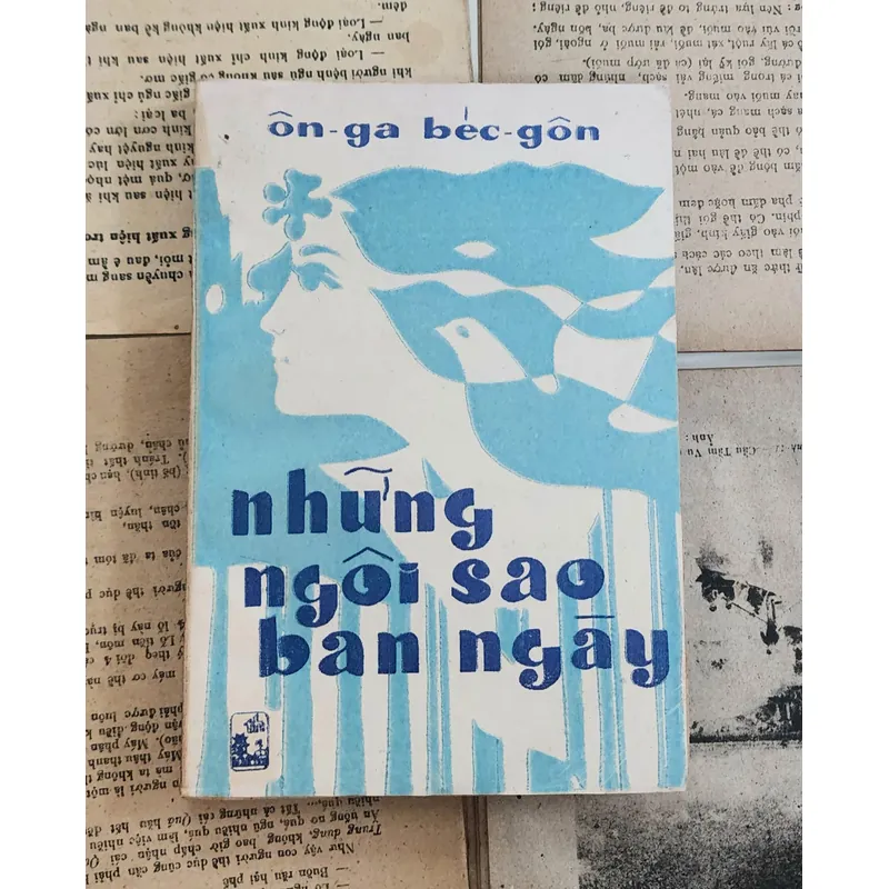 Tiểu thuyết NHỮNG NGÔI SAO BAN NGÀY (Olga Fyodorovna Berggolts) 728180