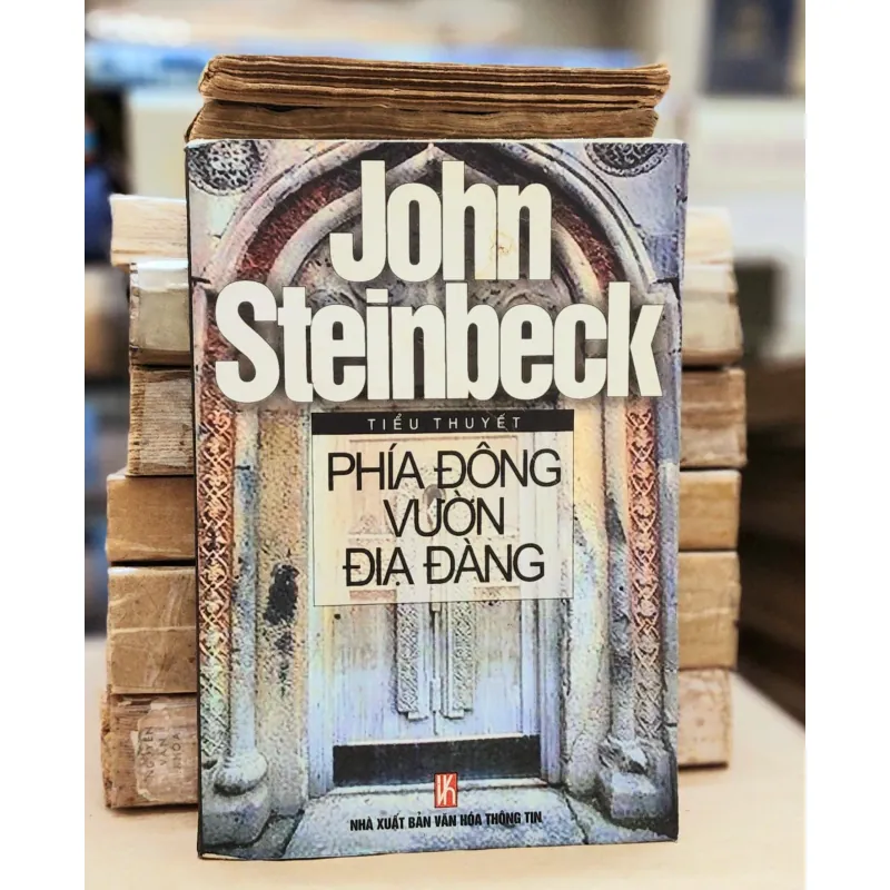 PHÍA ĐÔNG VƯỜN ĐỊA ĐÀNG (John Steinbeck, nhà văn đạt giải Nobel Văn Chương 1962) 745302