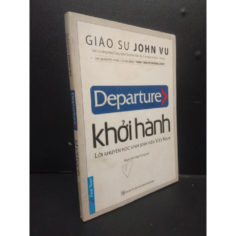 Khởi Hành Lời Khuyên Học Sinh Sinh Viên Việt Nam mới 70% ố vàng, bẩn bìa 2016 HCM2105 Giáo Sư John Vu SÁCH KỸ NĂNG 342676