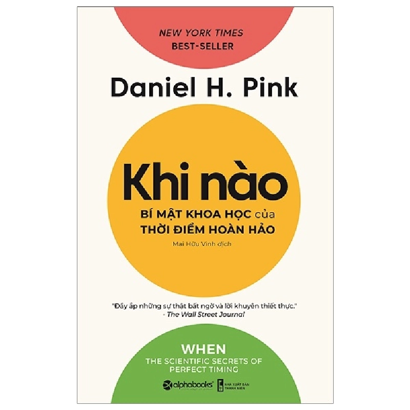 Khi Nào - Bí Mật Khoa Học Của Thời Điểm Hoàn Hảo - Daniel H. Pink 294210