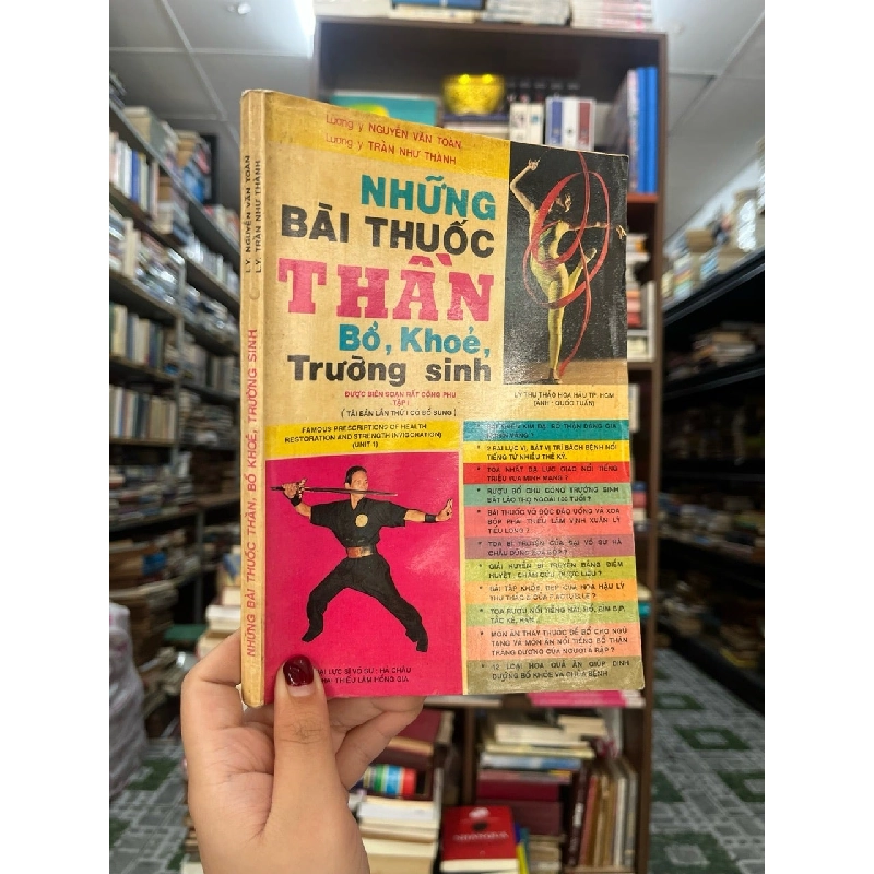 NHỮNG BÀI THUỐC THẦN BỔ KHOẺ TRƯỜNG SINH - NGUYỄN VĂN TOÀN VÀ TRẦN NHƯ THÀNH 165517