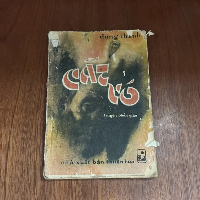 II Sách Xưa: Cất Vó (Truyện Phản Gián) - Đặng Thanh - 1987 599642