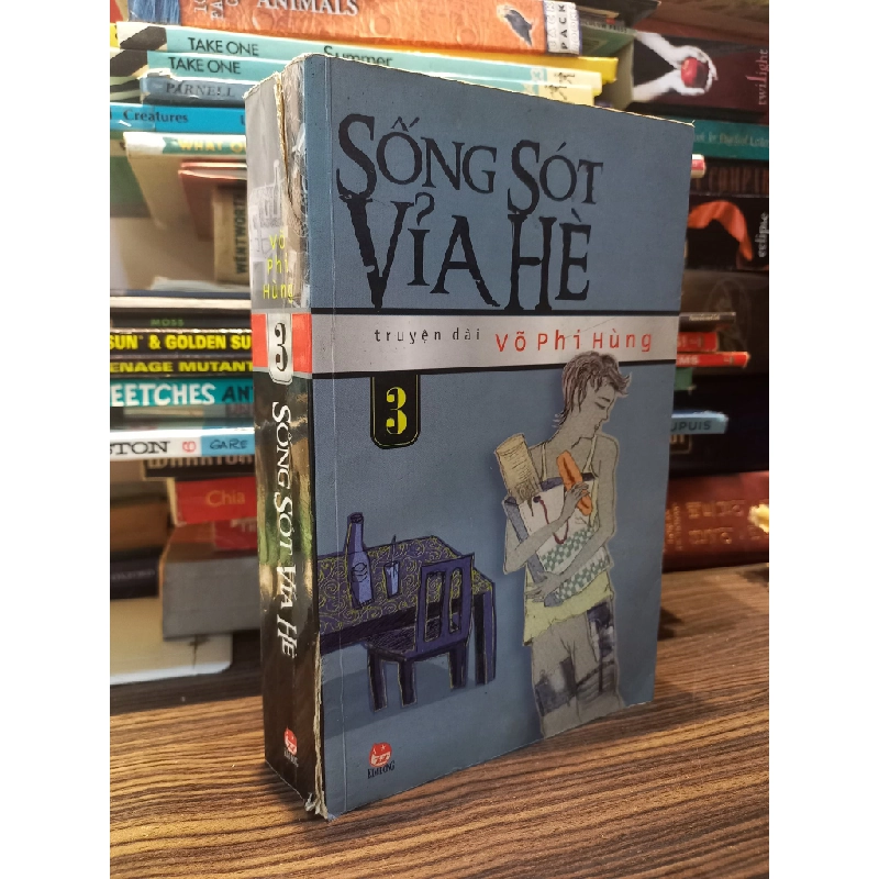 Sống sót vỉa hè 3 - Võ Phi Hùng 427890