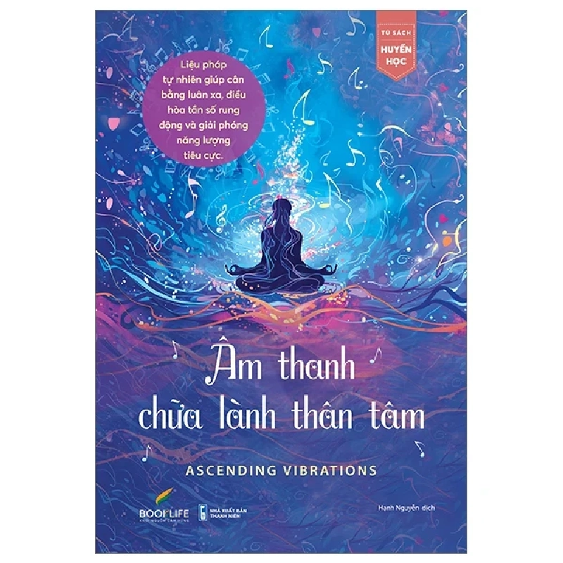 Âm Thanh Chữa Lành Thân Tâm - Ascending Vibrations 325269