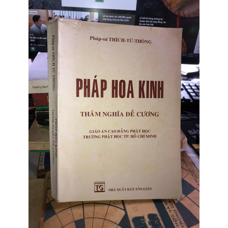Pháp hoa kinh thâm nghĩa đề cương - Pháp sư Thích Từ Thông 1024529