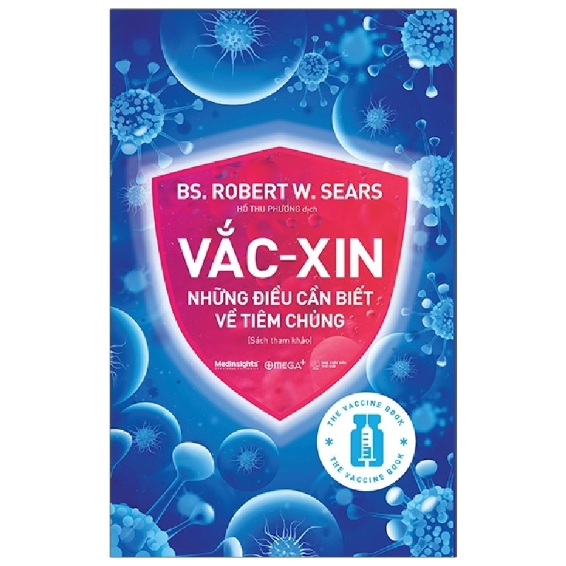 Vắc-Xin Những Điều Cần Biết Về Tiêm Chủng - BS. Robert W. Sears ASB.PO Oreka-Blogmeo120125 372120