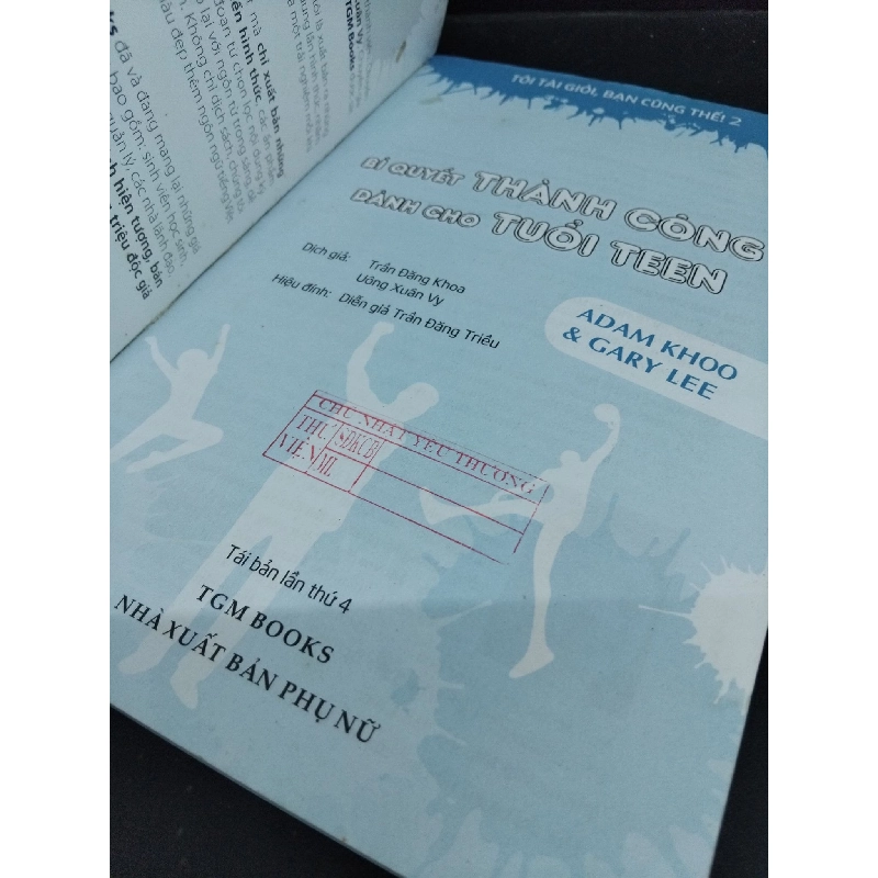 Bí quyết thành công dành cho tuổi teen mới 80% ố nhẹ 2012 HCM1712 Adan Khoo MARKETING KINH DOANH 918275