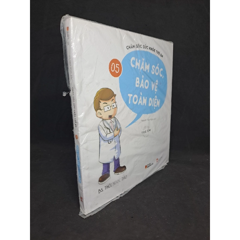 Chăm sóc sức khỏe trẻ em tập 5 bác sĩ thôi Ngọc Đào mới 90% HCM2206 Rebooks.vn 940902