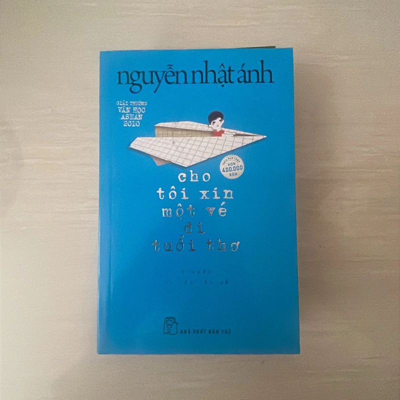 Nguyễn Nhật Ánh - Cho tôi xin một vé đi tuổi thơ (sách mới, sách thật) 385590