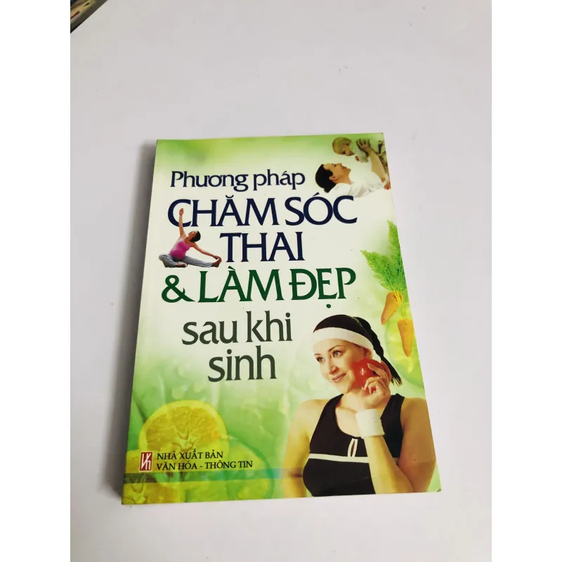 PHƯƠNG PHÁP CHĂM SÓC THAI & LÀM ĐẸP SAU KHI SINH  756137