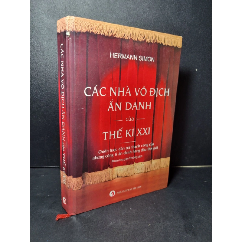 [Phiên Chợ Sách Cũ] Các nhà vô địch ẩn danh của thế kỉ XXI (bìa cứng) 2013 - Hermann Simon 0506 466919