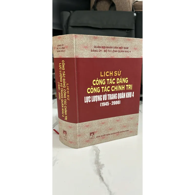 Lịch sử Công tác Đảng công tác chính trị lực lượng vũ trang Quân khu 4 (1945-2000) 781334