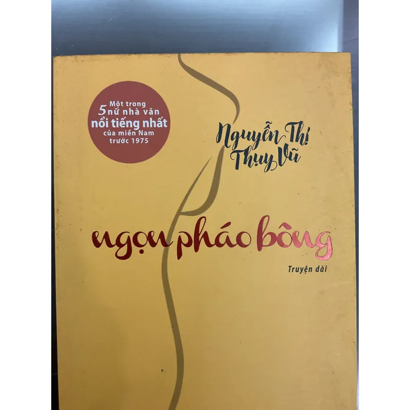 [TRUYỆN DÀI] Ngọn pháo bông - Nguyễn Thị Thuỵ Vũ 712272