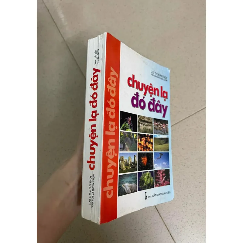 CHUYỆN LẠ ĐÓ ĐÂY – ẤN BẢN HIẾM 605906