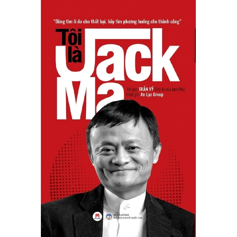 Tôi là Jack Ma (HH) Mới 100% HCM.PO Độc quyền - Văn học, tiểu thuyết 343129
