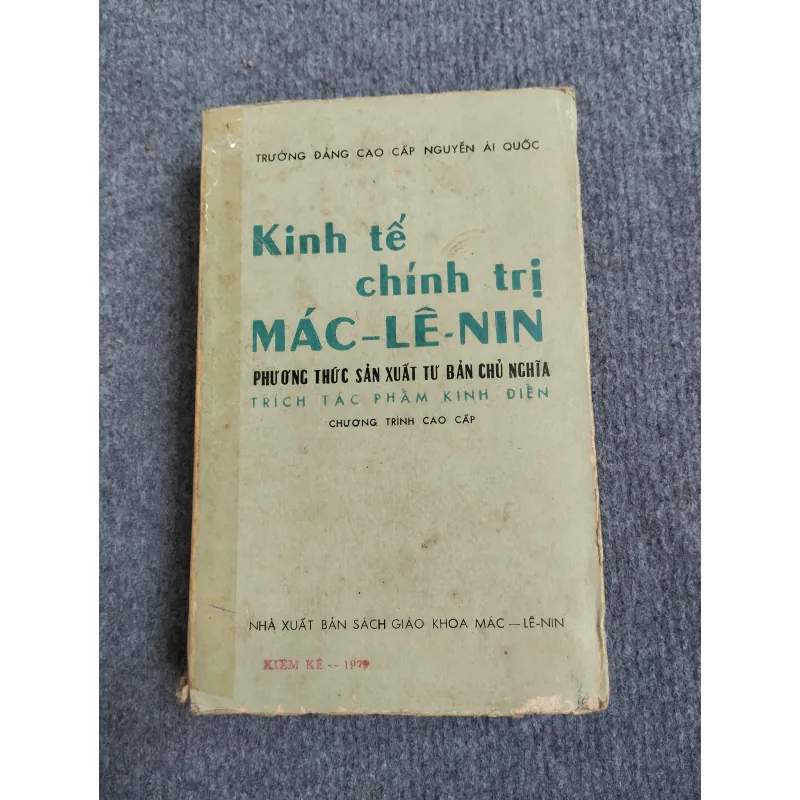 KINH TẾ CHÍNH TRỊ MÁC - LÊ - NIN. PHƯƠNG THỨC SẢN XUẤT TƯ BẢN CHỦ NGHĨA 689582