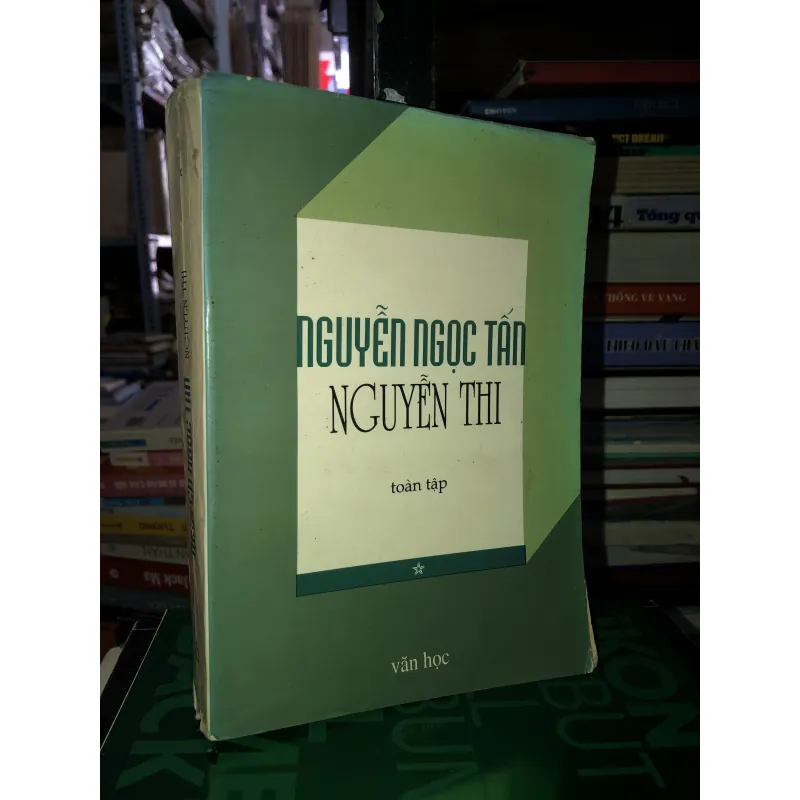 Nguyễn Ngọc Tấn - Nguyễn Thi toàn tập tập 1 779883