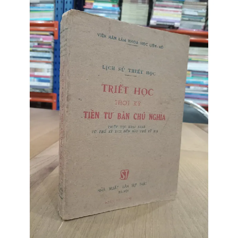 Lịch sử triết học: Triết học thời kỳ tiền tư bản chủ nghĩa - Viện hàn lâm khoa học Liên-Xô 567718