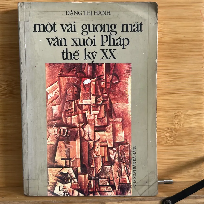 Một vài gương mặt văn xuối pháp thế kỷ XX 779365