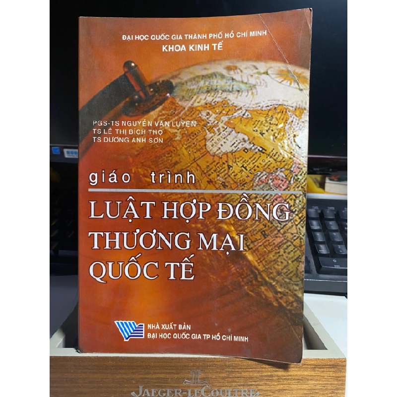 Giáo Trình Luật Hopej Đồng Thương Mại Quốc Tế- ĐHQG Tp HCM STB805 457065