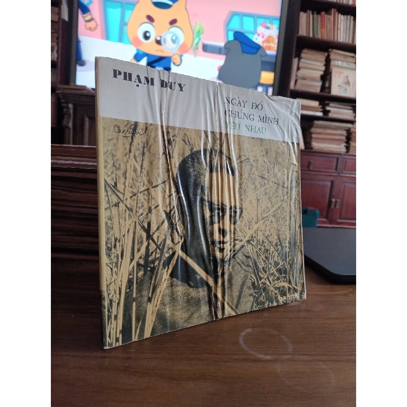 Nhạc quyển Ngày đó chúng mình yêu nhau - Phạm Duy 976689