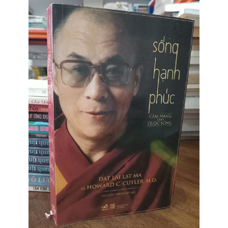 Sống hạnh phúc - Đạt Lai Lạt Ma & Howard C. Cutler, M.D. 146010
