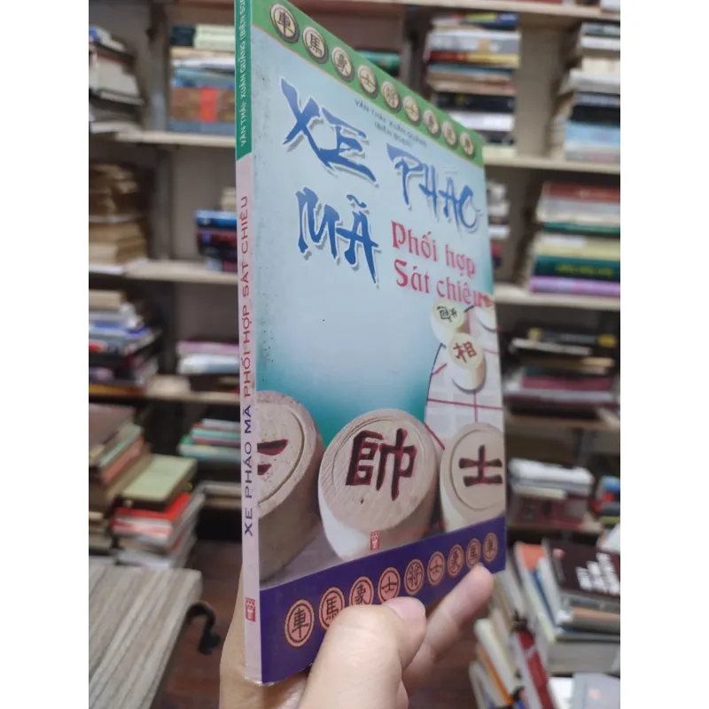 Sách: Xe pháo mã Phối hợp sát chiêu - Văn Thái – Xuân Quảng (A2) 578134
