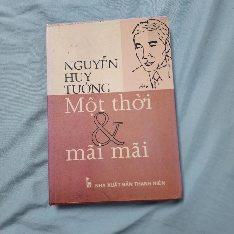 Một thời và mãi mãi | Nguyễn Huy Tưởng  498463