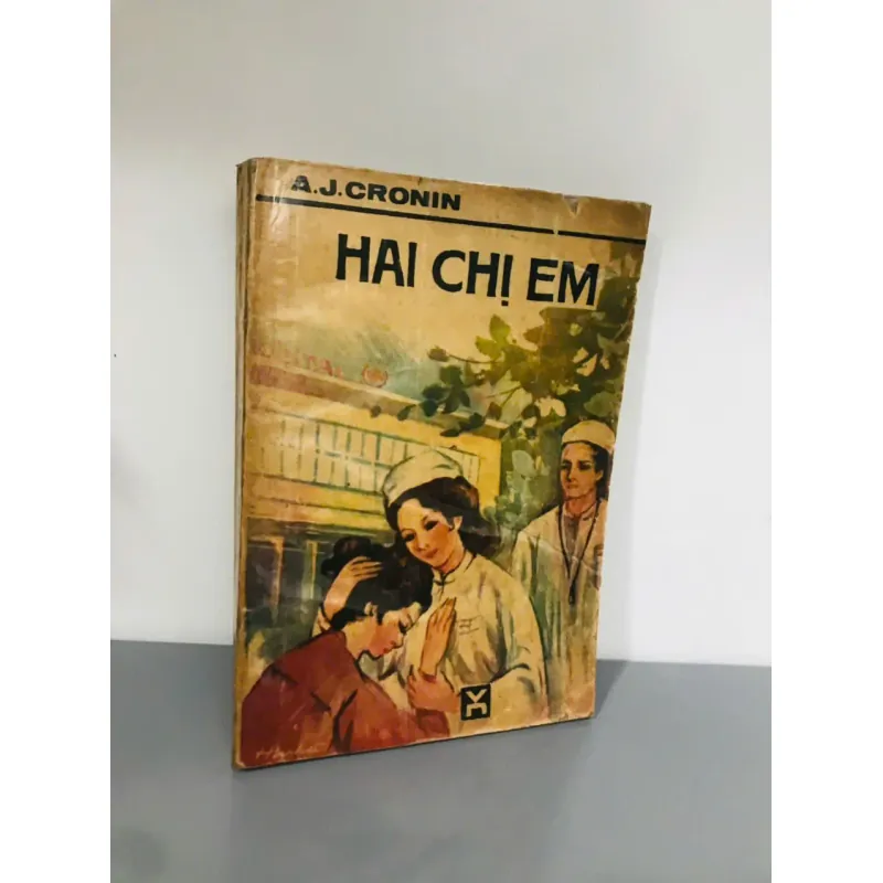 HAI CHỊ EM (THE SISTERS hoặc VIGIL IN THE NIGHT) - A.J. CRONIN 598533