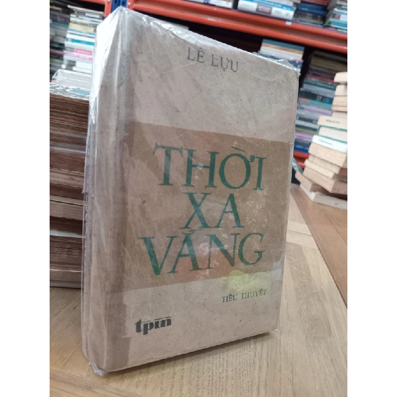 Thời xa vắng - Lê Lựu 546656