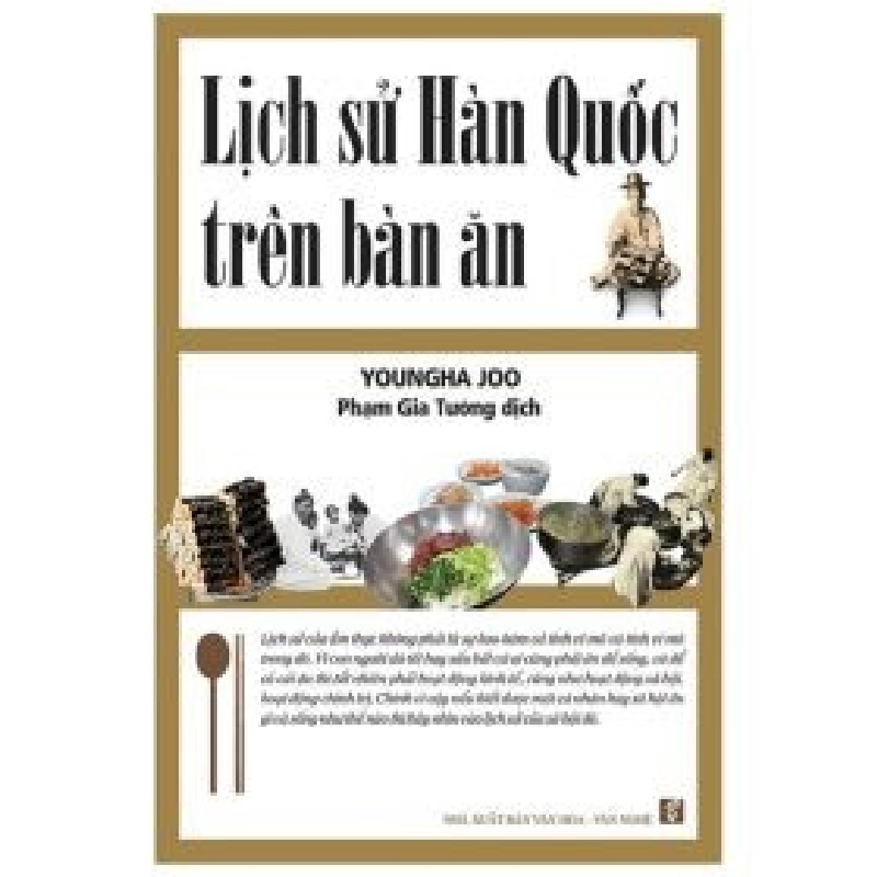 Lịch Sử Hàn Quốc Trên Bàn Ăn - Youngha Joo 404157