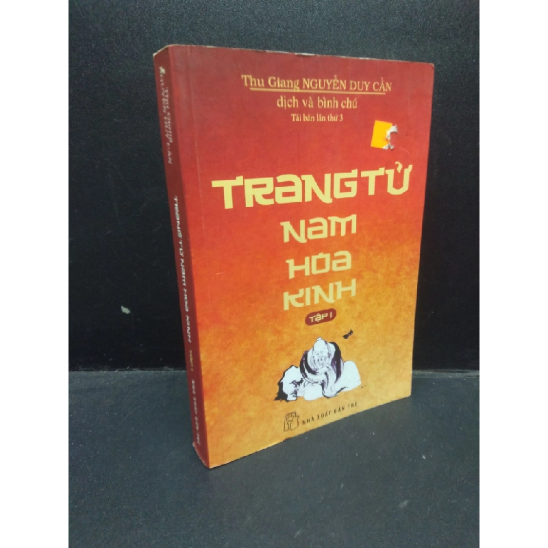 Trang tử nam hoa kinh tập 1 - Nguyễn Duy Cần 2014 mới 70% ố vàng HCM1604 danh nhân 343399