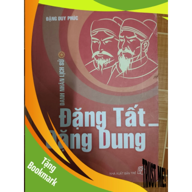 (TẶNG BOOKMARK) Đặng Tất - Đặng Dung - 2005 - 173 trang LỊCH SỬ - CHÍNH TRỊ - TRIẾT HỌC RBK1301 942514