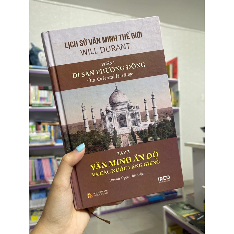Văn minh Ấn Độ và các nước láng giềng (phần 1, tập 2) - Will Durant 469708