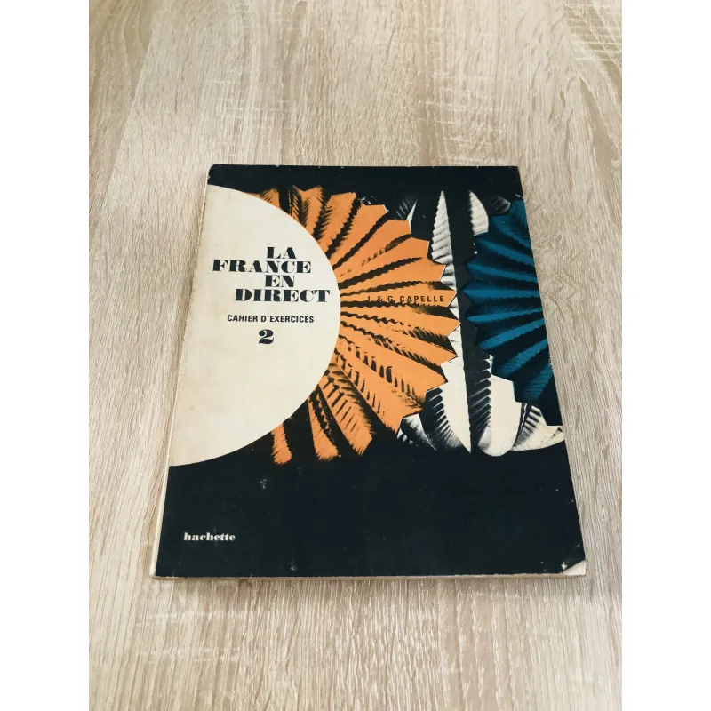 LA FRANCE EN DIRECT – CAHIER D’EXERCICES 2 971824