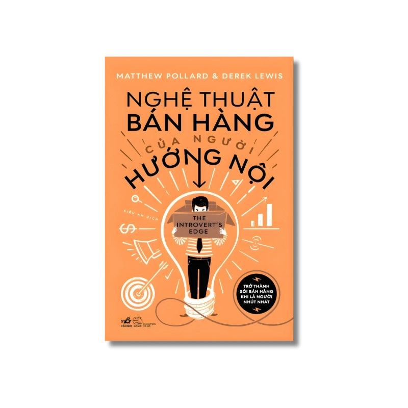 Nghệ thuật bán hàng của người hướng nội - Matthew Pollard ; Derek Lewis 721580