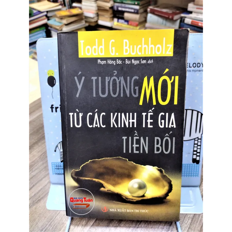 Sách - Ý tưởng mới từ các kinh tế gia tiền bối - Todd G.Buchholz - Sách đẹp (A1) 563503