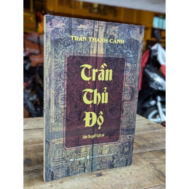 TRẦN THỦ ĐỘ - TRẦN THANH CẢNH 316184