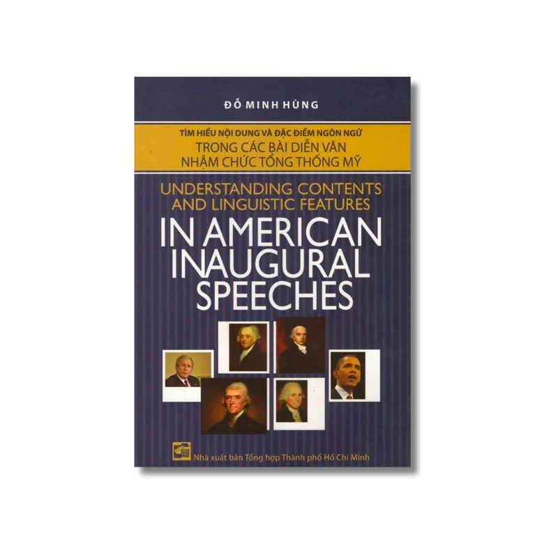 Tìm hiểu nội dung và đặc điểm ngôn ngữ trong các bài diễn văn nhậm chức tổng thống mỹ - Đỗ Minh Hùng Vanvosach 725557