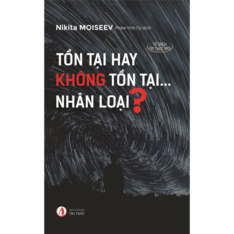 Tồn tại hay không tồn tại...Nhân loại? - Nikita Moiseev 190497