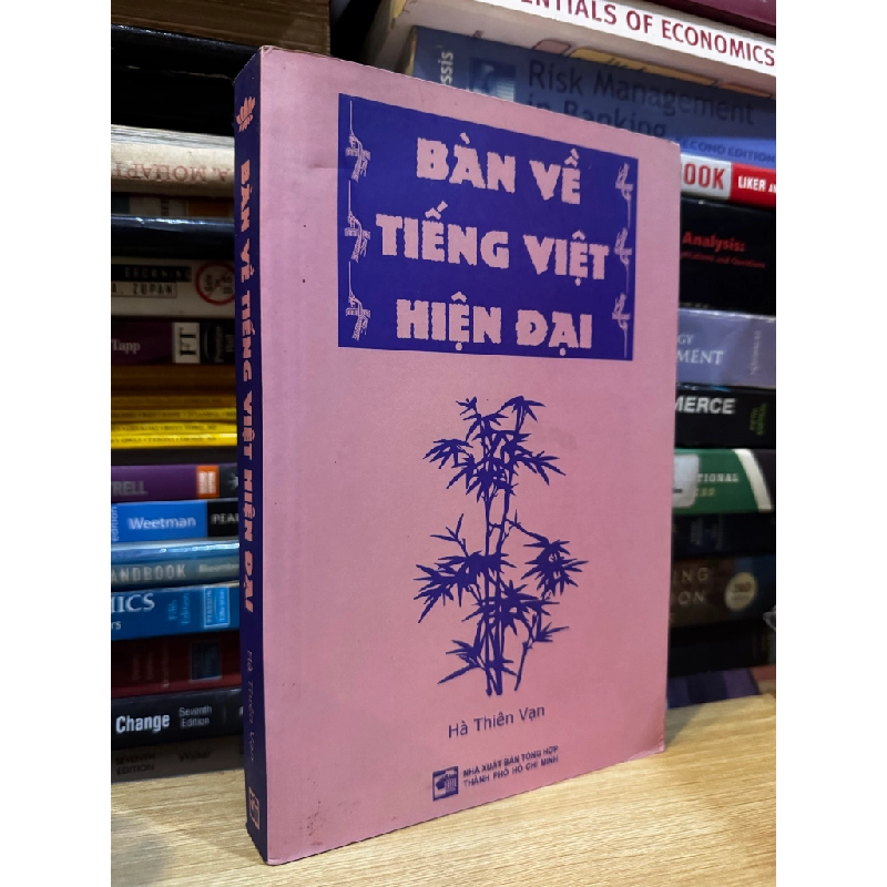 Bàn về tiếng Việt hiện đại - Hà Thiên Vạn 476582